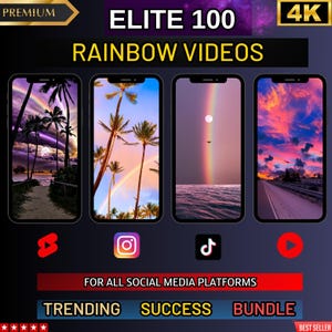 May include: A digital marketing product featuring 100 4K rainbow videos for social media platforms. The image shows four previews of the videos, each with a different rainbow scene. The text "ELITE 100 RAINBOW VIDEOS" is displayed at the top of the image.