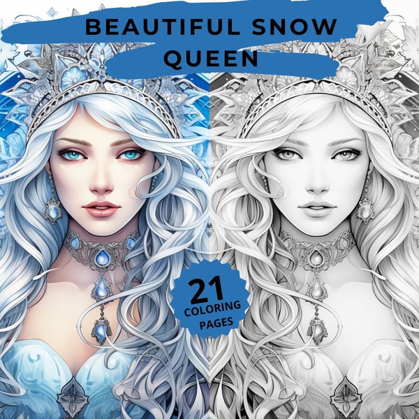 21 BEAUTIFUL SNOW QUEEN Coloring Page, Grayscale Artwork, Stress-Relief Activity for Adults, Unique Gift for Art Lovers