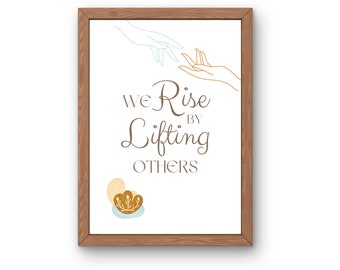 Afdrukbare poster We Rise by Lifting Others: minimalistisch klasdecor (digitale download)