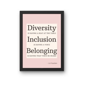 Diversity, Inclusion, and Belonging Quote Wall Art - Inspirational Poster by Liz Fosslien