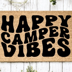 Happy Camper Vibes / Housewarming Gift / Family Name Doormat / Personalized Doormat / Custom Family Welcome Mat / Personalized Gift /