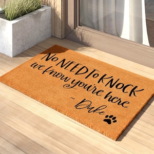 No Need To Knock We Know You&#39;re Here Welcome Mat | Housewarming Gift | Personalized Gift Doormat | Funny Welcome Mat | Pet Lover Gift