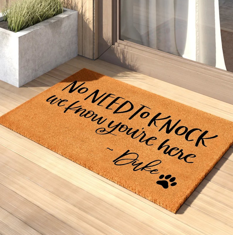 No Need To Knock We Know You're Here Welcome Mat | Housewarming Gift | Personalized Gift Doormat | Funny Welcome Mat | Pet Lover Gift
