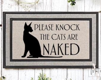 Please Knock, Cats are Naked Doormat | Funny Cat Welcome Mat