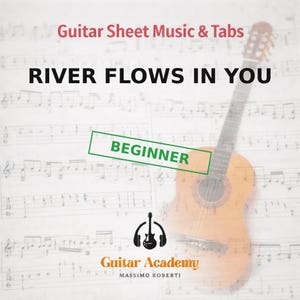 River Flows In You Notenblatt - Guitar Tutorial Tabulaturen und Partitur