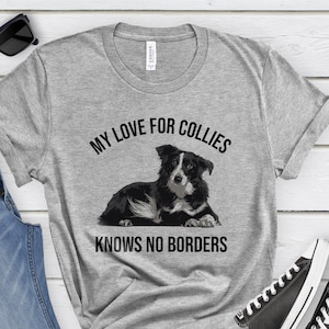 Border Collie T-Shirt, Funny Dog Lover Gift, Collie Mom Tee