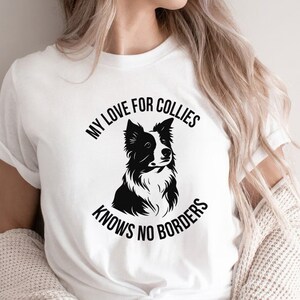 Border Collie T-Shirt, Funny Dog Lover Gift