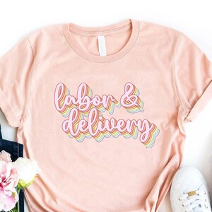 Labor And Delivery Nurse Shirt, Labor And Delivery Gift, Postpartum Nurse, Retro Shirt, Doula Gift, Midwife Shirt, Mother Baby Nurse Shirt