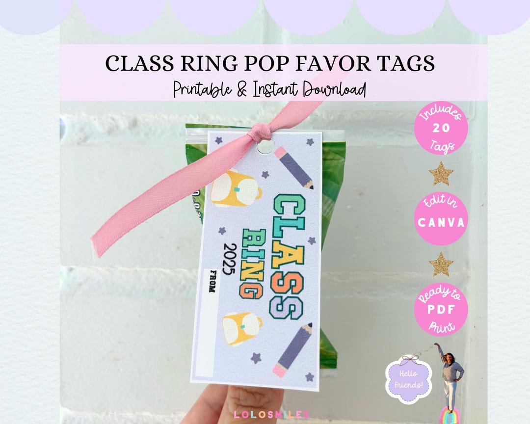 Class Ring Pop Favor Gift Tags Editable, End of School Year Class Gift ...