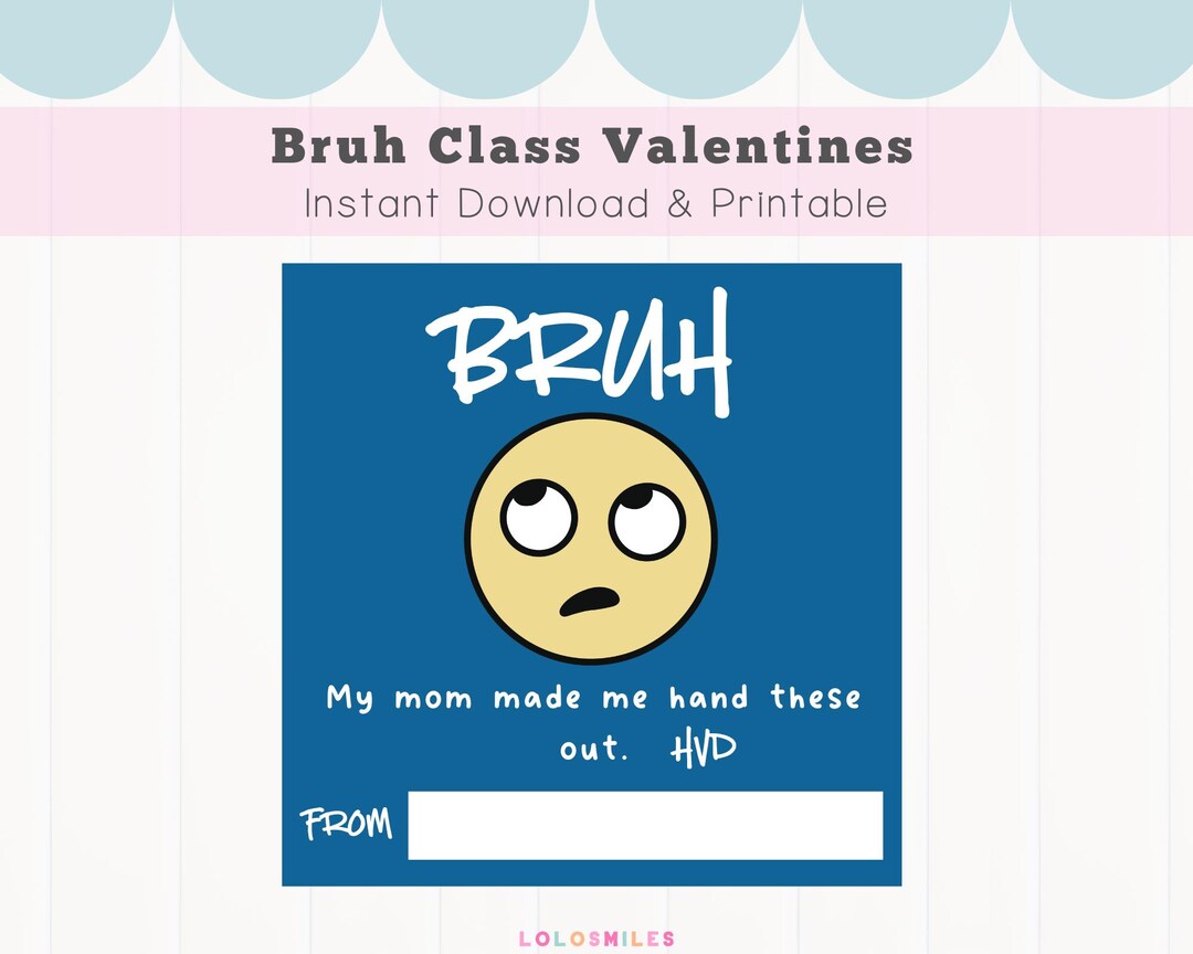 Funny Bruh Valentine for Boys, Printable Emoji Valentine Cards ...