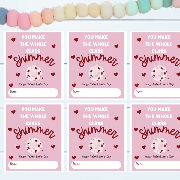 PINK ONLY You Make The Whole Class Shimmer, Valentine's Day Cards, Valentines Day, Printable Classroom Valentine's Day