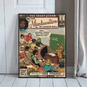 The Miseducation Of Lauryn Hill - Hip Hop Comic Poster