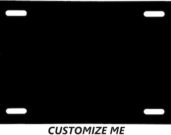 Customized License Plates Black Laser Engraved and or Permanent Vinyl Decal