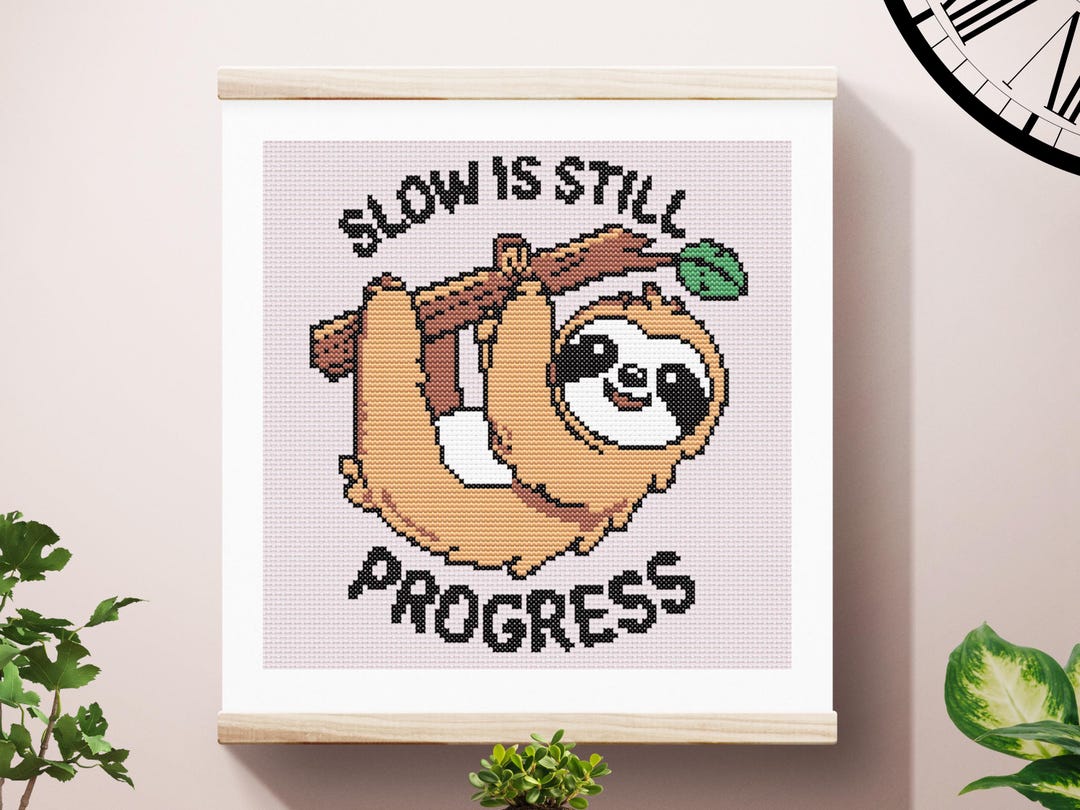 Slow is Still Progress Cross Stitch Pattern PDF | Amusing Needlework ...