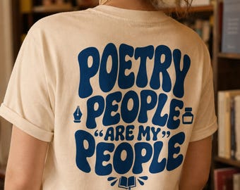 Poetry Lover Shirt for Poets and Writers, Poetry People Are My People, Comfort Colors® Tee