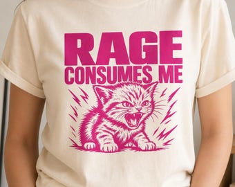 Rage Consumes Me Shirt, Funny Cat Meme Tee, Hot Pink Screaming Kitten T-Shirt, Y2K Retro Graphic Top, Sarcastic Cat Lover Slogan