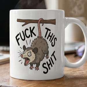 Knulla den här skiten-mugg, rolig opossum-mugg, sarkastisk tvättbjörnsstil-mugg, arg opossum-kaffemugg, svordomar-humor-gåva, stresslindring för arbete