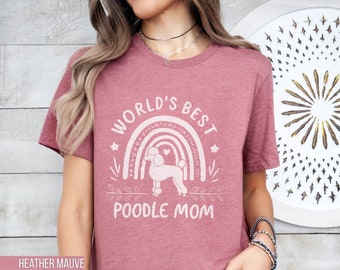 Meilleur t-shirt pour maman caniche au monde, cadeau mignon pour amoureux des chiens, t-shirt arc-en-ciel de style bohème, cadeau pour maman chien, chemise caniche drôle, t-shirt pour propriétaire d'animal de compagnie