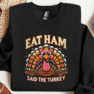 Cute Thanksgiving Turkey Sweatshirt | Cozy Fall Sweatshirt for Animal Lover | Thanksgiving Gift for Friends | Funny Humorous Turkey Tee