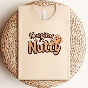 Keeping It Nutty grappig T-shirt, schattig grafisch T-shirt Peanut Cartoon, humoristisch foodieshirt voor notenliefhebbers, T-shirt T-shirt uniseks, grappig gezegde T-shirt