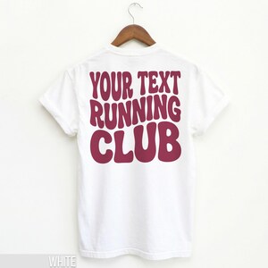 Custom Running Club T-Shirt, Personalized Group Tee, Fun Exercise Shirt, Workout Team Apparel, Athletic Team Clothing, Customizable Sports