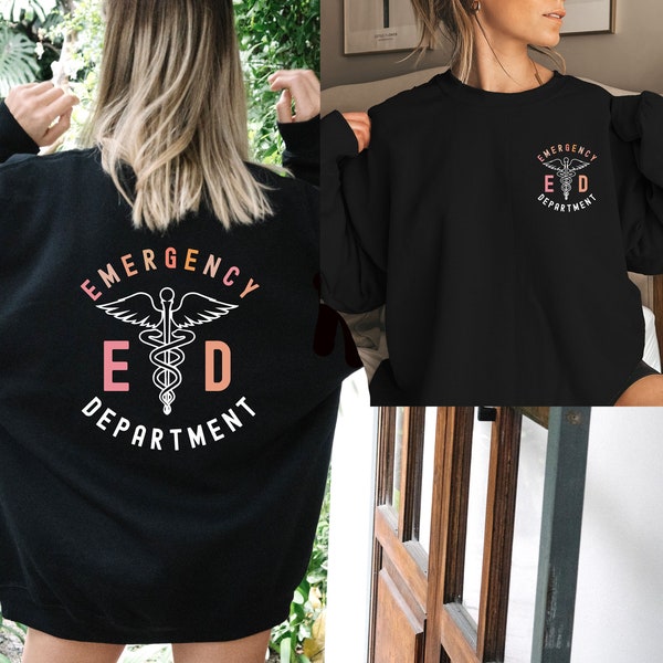 ER Department Sweatshirt, Emergency Department Shirt, ER Nurse Gift,Emergency Room Tech Shirt,New Nurse Grad Gift,Future Nurse Gift,ER Nurse