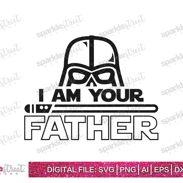 Darth Vader I Am Your Father Svg - Etsy