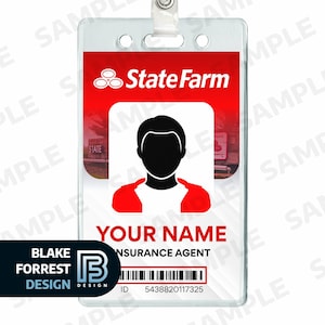 May include: Clear plastic State Farm ID badge with a red and white top section. The badge features a black silhouette of a person, the text "YOUR NAME INSURANCE AGENT", and a barcode. The Blake Forrest Design logo is in the bottom left corner.
