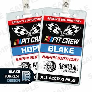 May include: Two clear plastic all-access passes with a racing theme. Each pass features the text "AARON'S 8TH BIRTHDAY", "PIT CREW", and "HAPPY BIRTHDAY". One pass says "BLAKE" and the other says "HOPE". Includes a barcode and a tire graphic.