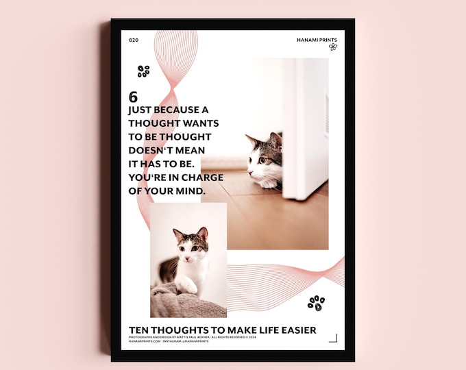 TEN THOUGHTS 06 | Mindful Cat Poster | Motivational Mental Health Wall Art with Quote | Minimalist Animal Photography Print | Cat Print