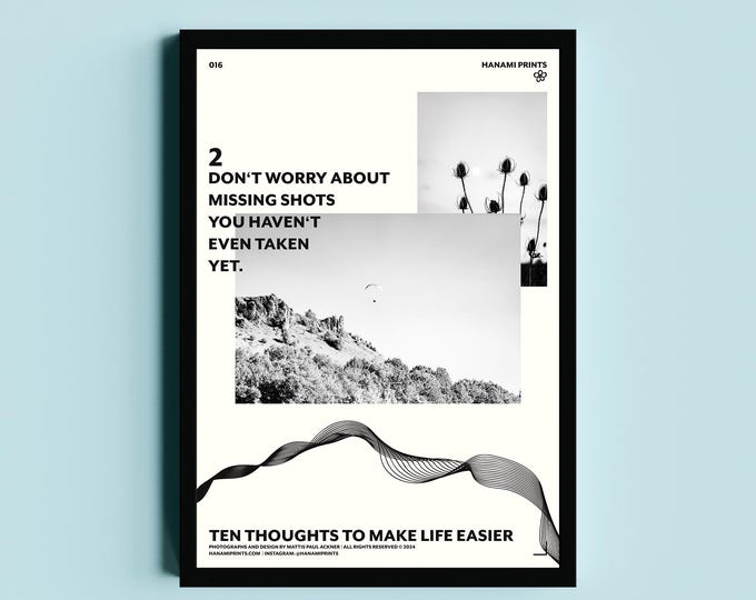 TEN THOUGHTS 02 | Minimalist Motivational Quote Poster | Black and White Nature Photography Wall Art | Mindfulness Print on Japanese Paper