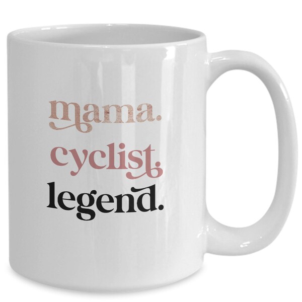 Cadeau de cycliste, tasse Mama Cyclist Legend pour maman