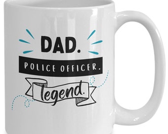 Police Officer Gifts, Dad Police Officer Legend Mug