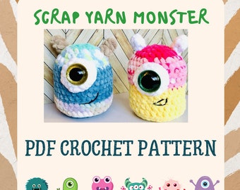 Monster crochet pattern. Scrap yarn monster crochet pattern.