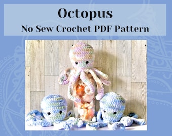 May include: Three crocheted octopus amigurumi toys in pastel colors. The largest octopus is pink, white, and light blue. The two smaller octopuses are blue, green, and white. The toys are on a wooden surface. No Sew Crochet PDF Pattern.