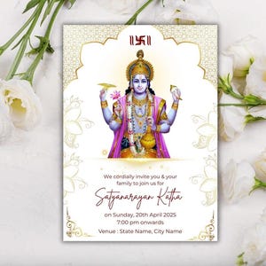May include: An invitation card with a central image of a deity in pink and gold, framed by floral and geometric designs. The text reads "Satyanarayan Katha" with event details, including the date, time, and venue.