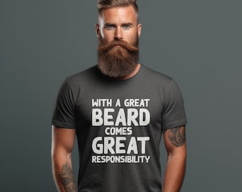 Com uma grande barba vem uma grande responsabilidade camiseta