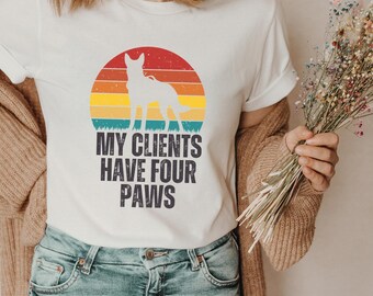 My Clients Have 4 Paws Tee, Retro Pet Sitter, Pet Sitter Appreciation Gift, Funny Pet Sitter Gift, Animal Lover Shirts, Dog Sitting