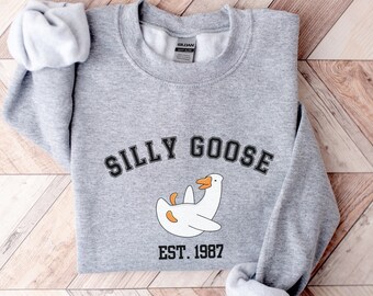 Silly Goose University Sweatshirt, Funny Silly Goose Shirt, Sweaters for Joke Lovers, Funny Goose Jokes, Silly Goose SVG, Animal Lover Puns