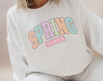 Spring Vibes Varsity Sweatshirt, Unisex Sweater for Easter, Spring Shirt 2024, Pastel Top, Varsity Sweatshirt, Vintage Top for Spring 2024