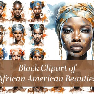 Black Clipart.  African American Women Watercolor Clipart Set. Beautiful Portraits of African American Women in Clipart Format.