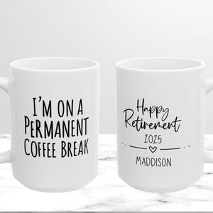 Personalized Retirement Coffee Mug Happy Retirement Cup Retirement Gift Mug Retired Coworker Coffee Cup