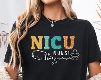 NICU Nurse Comfort Colors Shirt, Intensive Care Unit Nurse Tshirt, Newborn Nurse Tee, Nurse Shirt, NICU gifts,Mother Baby Unit Shirt