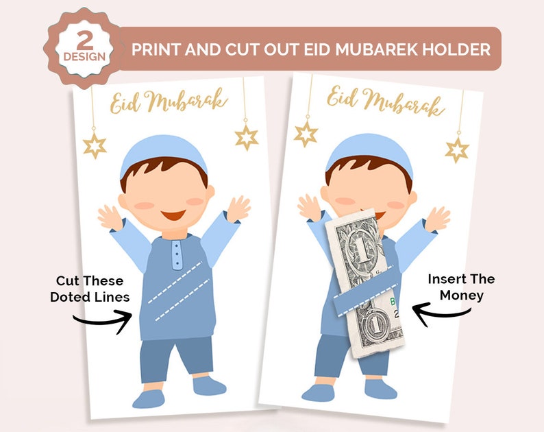 May include: Printable Eid Mubarak money holder featuring a cartoon boy in a blue outfit with the text "Eid Mubarak" and instructions to cut along dotted lines and insert money.