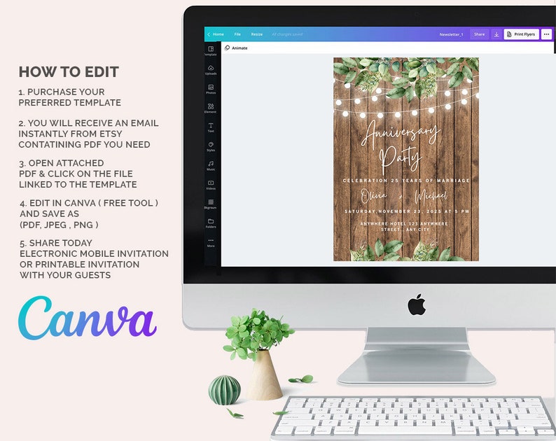 May include: A digital mockup of a rustic wood background with greenery and string lights. The text "Anniversary Party" is written in white script font. The text "Celebration 25 Years of Marriage" is written in white sans-serif font. The names "Olivia & Michael" are written in white sans-serif font. The date and time "Saturday November 22, 2022 at 5 PM" is written in white sans-serif font. The location "Anywhere Hotel 123 Anywhere Street, Any City" is written in white sans-serif font. The image is displayed on a computer screen with the Canva logo visible.