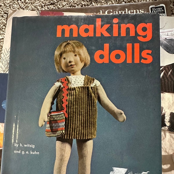 Making Dolls book 1969 by H. Witzig and G.E. Kuhn Hardcover Vintage