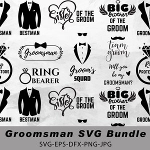 Groomsmen Svg Bundle, Groomsman Svg, Best Man Svg, Bachelor Party Svg, Bridesmaid Svg, Groom Squad Svg, Bridal Party Svg, Wedding Party Svg