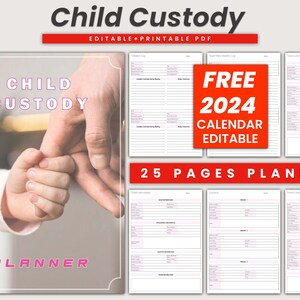 May include: A printable PDF planner for child custody arrangements. The cover features a photo of an adult and child holding hands. The planner includes a free 2024 calendar and 25 pages of forms.
