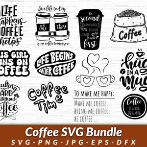 Coffee SVG Bundle, Coffee Clipart, Coffee Lover, Coffee Cup SVG, Coffee Beans, Coffee Mug, Caffeine, Coffee Quotes, Coffee Shop, Barista SVG