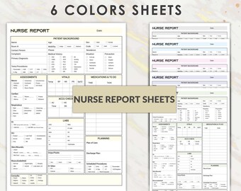 May include: Six printable nurse report sheets in different colors. Each sheet includes sections for patient background, assessments, vitals, medications and to do, labs, and planning. The sheets are designed for nurses to document patient care.
